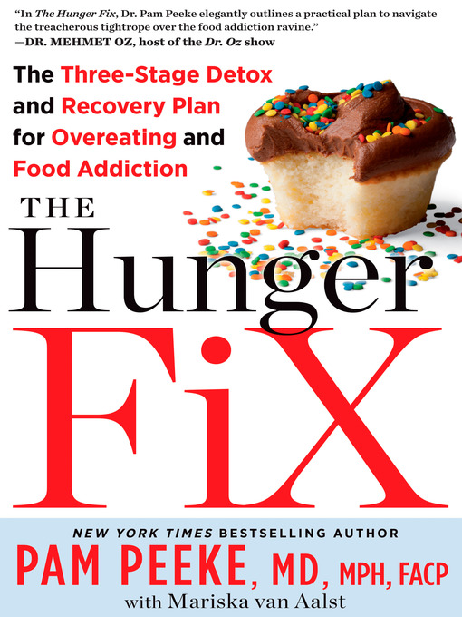Title details for The Hunger Fix by Pamela Peeke - Available